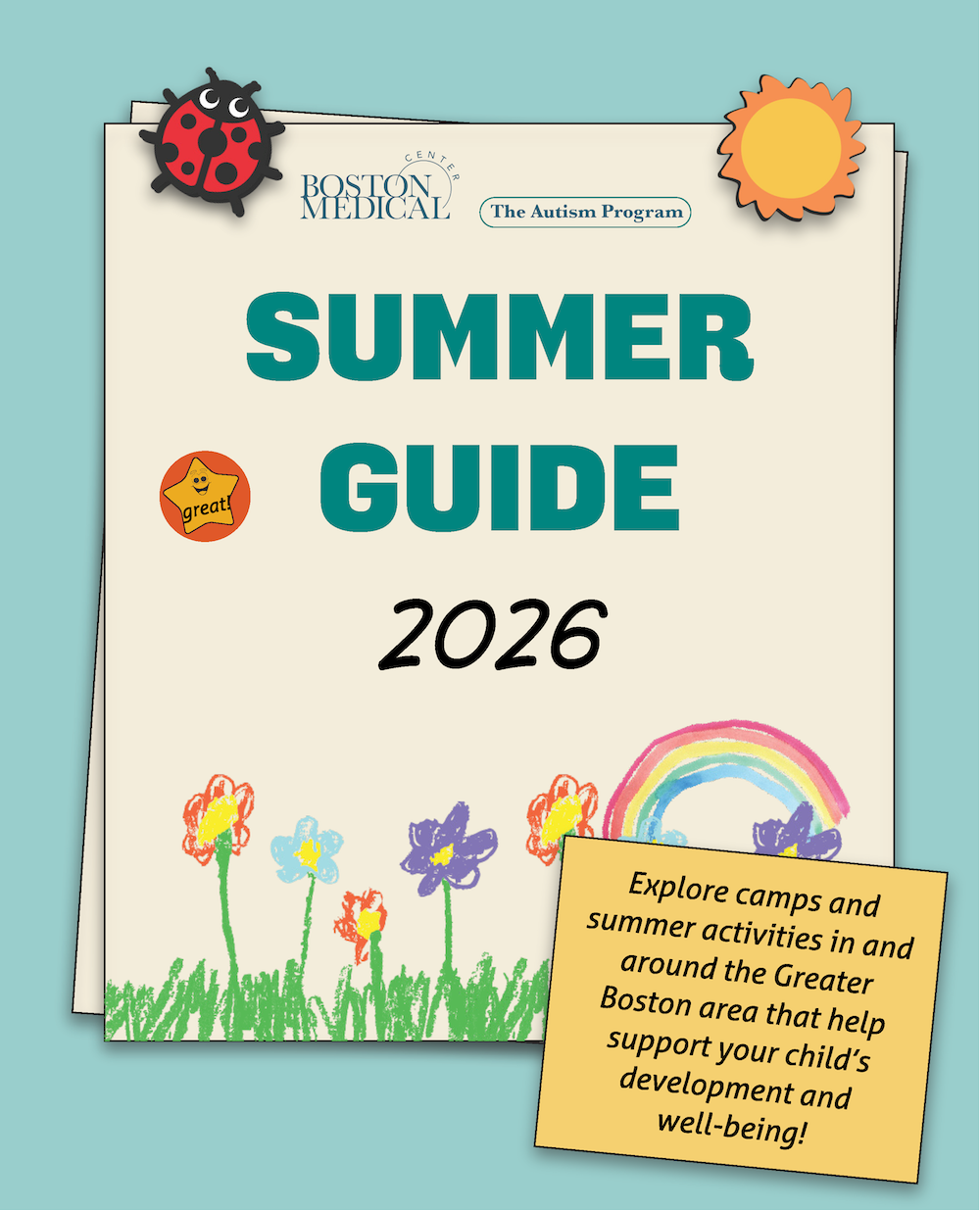Cover: BMC Autism Program Summer Guide, 2026: Explore camps and summer activities in and around the Greater Boston area that help support your child’s development and wellbeing!